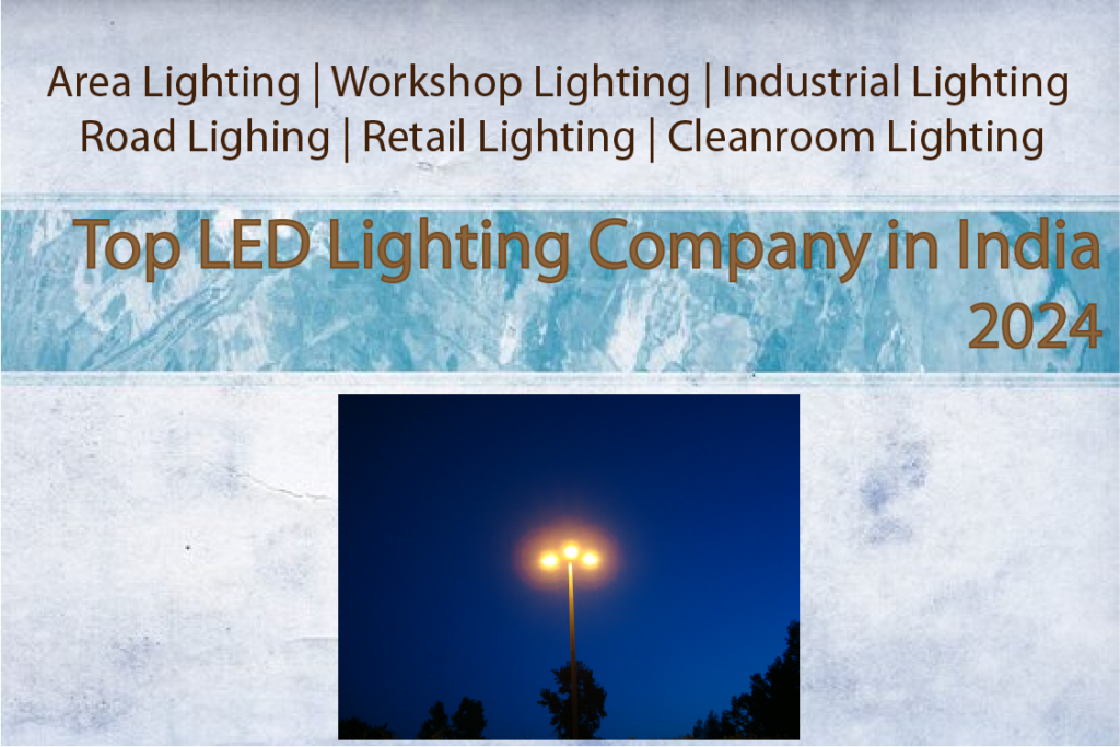 List of LED Lighting Companies in India
